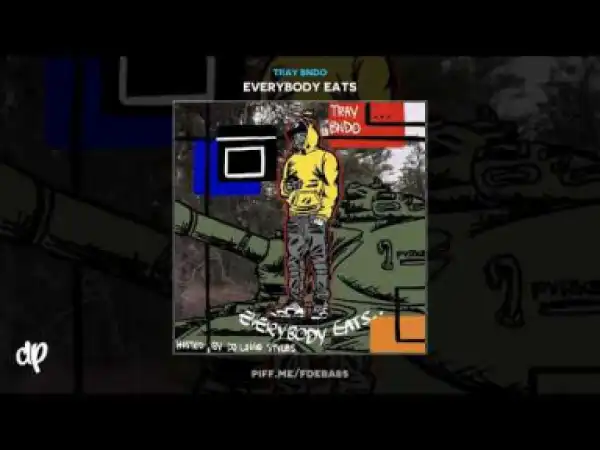Everybody Eats BY Tray Bndo